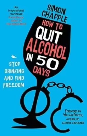 How to Quit Alcohol in 50 Days : Stop Drinking and Find Freedom (Paperback)