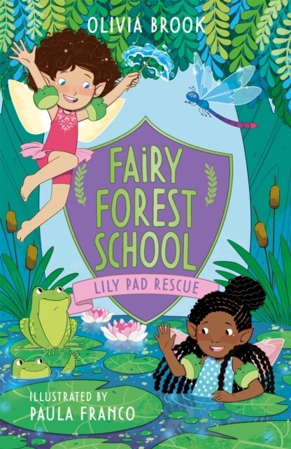 Fairy Forest School: Lily Pad Rescue : Book 4 (Paperback)