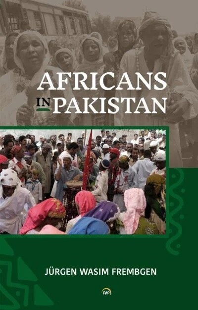 Africans In Pakistan (Paperback)