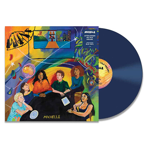 [수입] MICHELLE - AFTER DINNER, WE TALK DREAMS [한정 블루 컬러 LP]