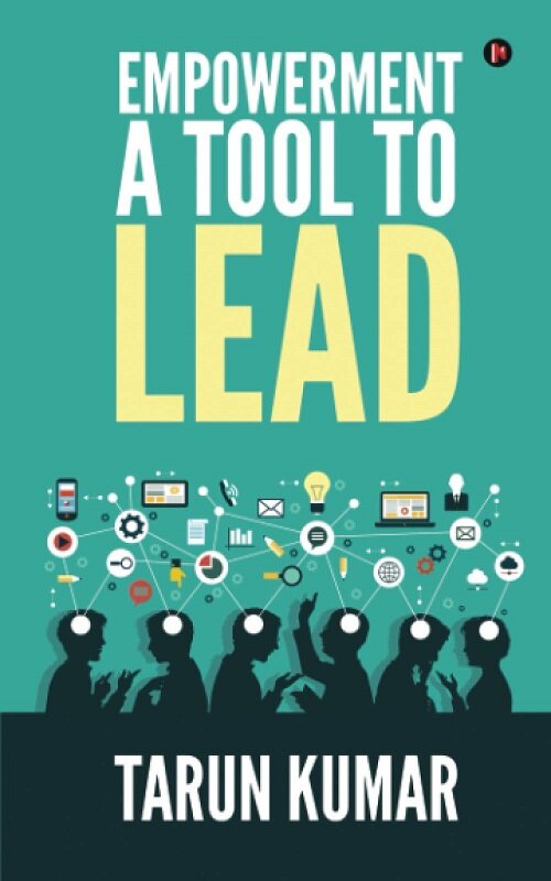 Empowerment: A Tool to Lead (Paperback)