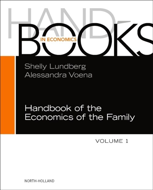 Handbook of the Economics of the Family (Hardcover)