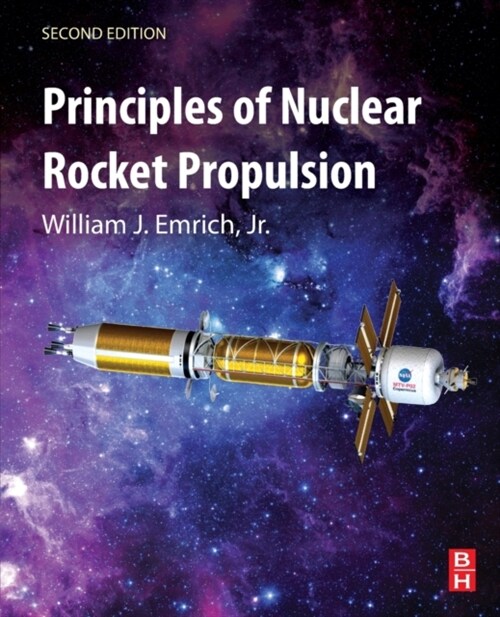 Principles of Nuclear Rocket Propulsion (Paperback, 2)