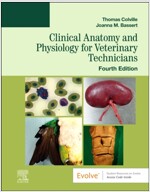 Clinical Anatomy and Physiology for Veterinary Technicians (Paperback, 4)