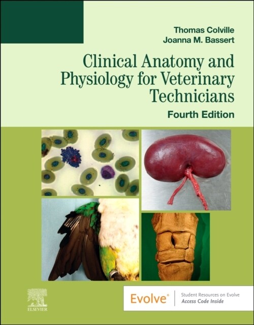 Clinical Anatomy and Physiology for Veterinary Technicians (Paperback, 4)