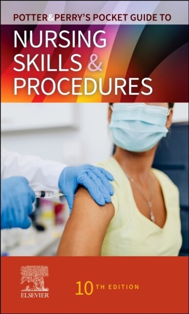 Potter & Perrys Pocket Guide to Nursing Skills & Procedures (Spiral, 10)