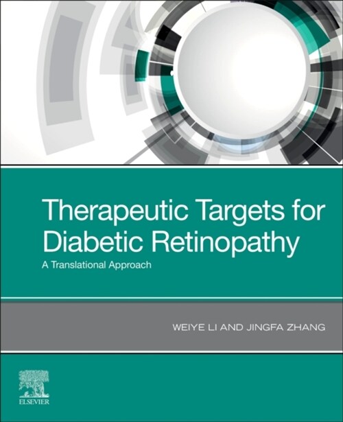 Therapeutic Targets for Diabetic Retinopathy: A Translational Approach (Paperback)