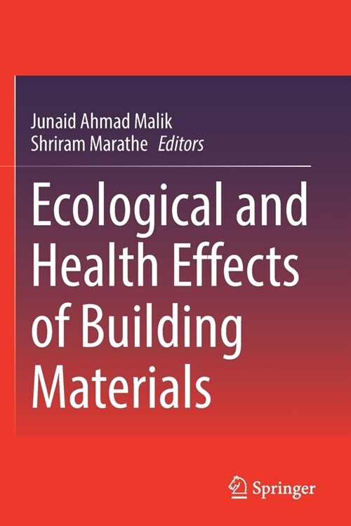 Ecological and Health Effects of Building Materials (Paperback)