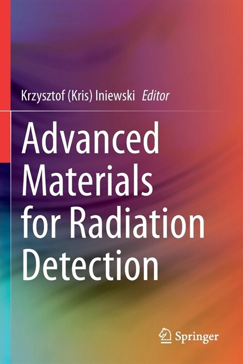 Advanced Materials for Radiation Detection (Paperback)