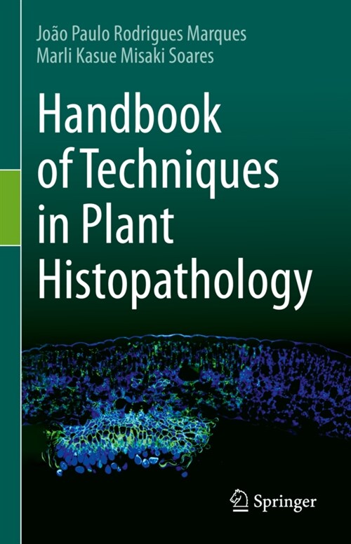 Handbook of Techniques in Plant Histopathology (Hardcover, 2022)