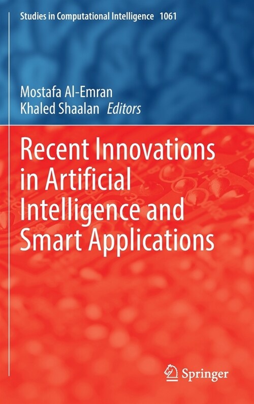 Recent Innovations in Artificial Intelligence and Smart Applications (Hardcover)