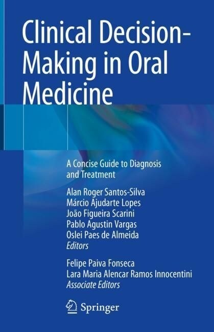 Clinical Decision-Making in Oral Medicine: A Concise Guide to Diagnosis and Treatment (Hardcover, 2023)