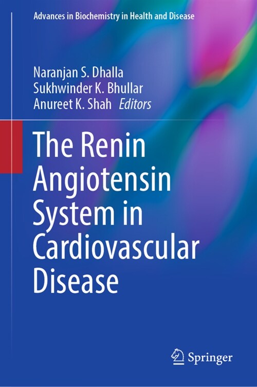 The Renin Angiotensin System in Cardiovascular Disease (Hardcover)