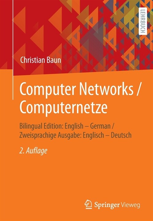Computer Networks / Computernetze: Bilingual Edition: English - German / Zweisprachige Ausgabe: Englisch - Deutsch (Paperback, 2, 2. Aufl. 2022)