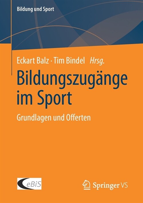 Bildungszug?ge Im Sport: Grundlagen Und Offerten (Paperback, 1. Aufl. 2023)