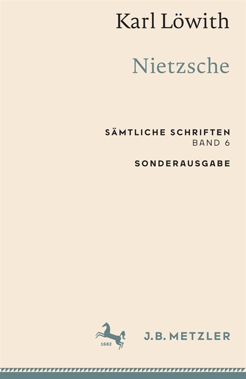 Karl L?ith: Nietzsche: S?tliche Schriften, Band 6 (Paperback, 1. Aufl. 2022)