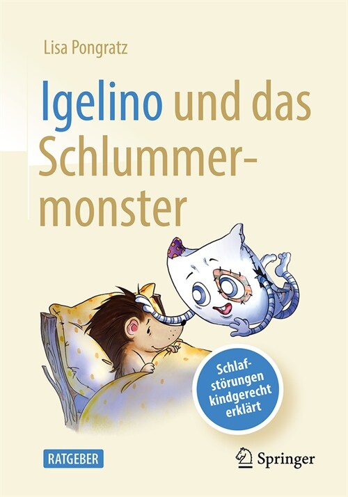 Igelino Und Das Schlummermonster: Schlafst?ungen Und Albtr?me Kindgerecht Erkl?t (Paperback, 1. Aufl. 2023)