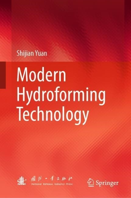 Modern Hydroforming Technology (Hardcover, 2023)