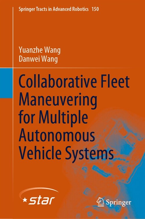 Collaborative Fleet Maneuvering for Multiple Autonomous Vehicle Systems (Hardcover)