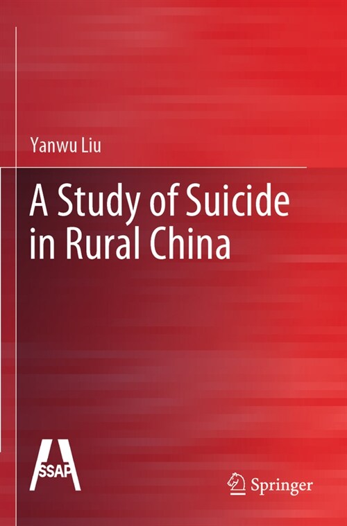 A Study of Suicide in Rural China (Paperback)