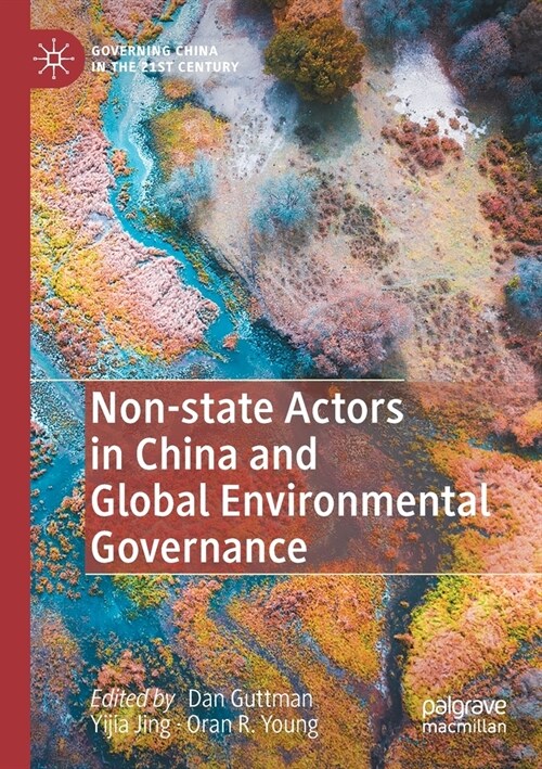Non-state Actors in China and Global Environmental Governance (Paperback)