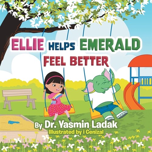 Ellie Helps Emerald Feel Better (Paperback)