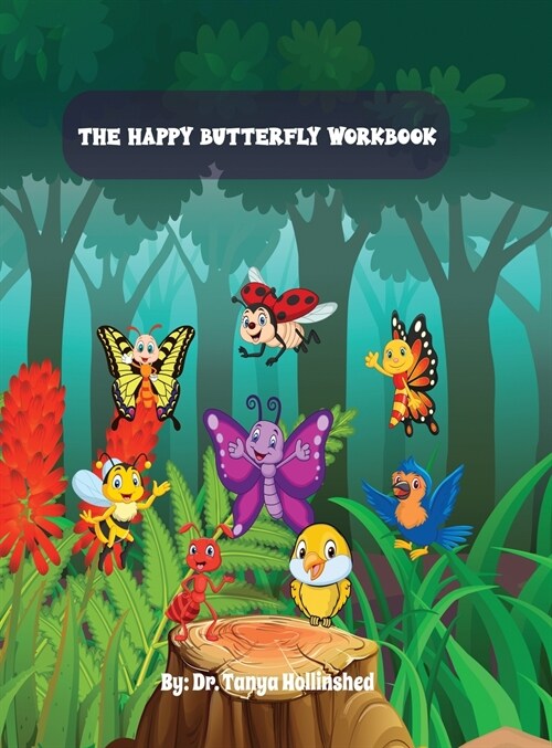 The Happy Butterfly: Workbook (Hardcover)