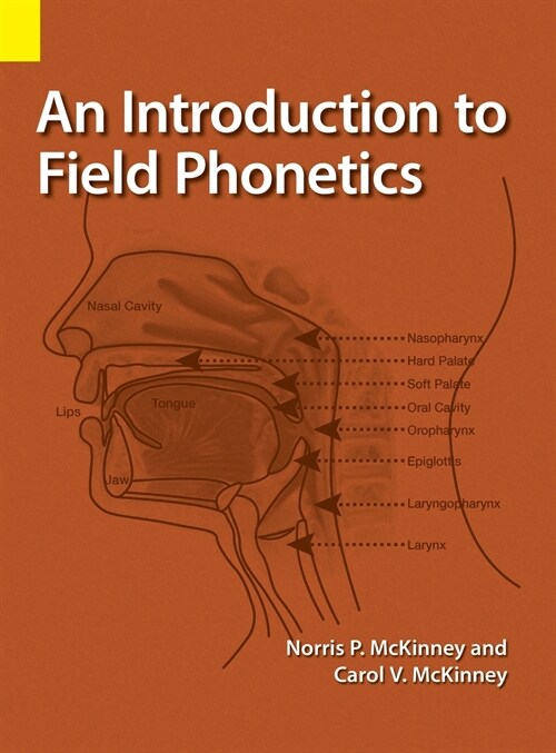 An Introduction to Field Phonetics (Hardcover)