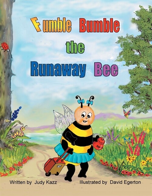 Fumble Bumble the Runaway Bee (Paperback)