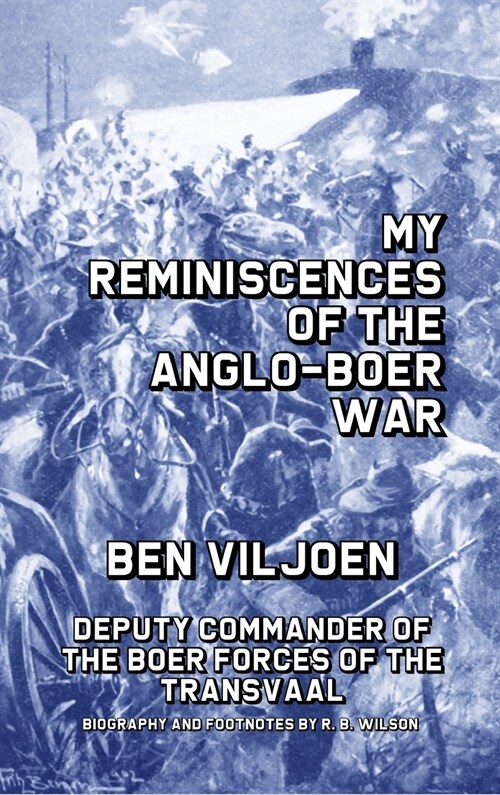 My Reminiscences of the Anglo-Boer War (Hardcover)