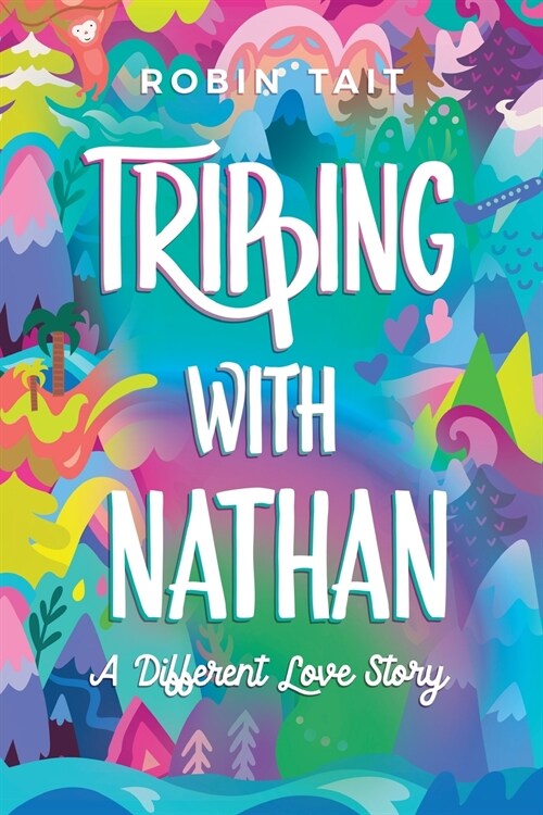 Tripping with Nathan: a Different Love Story (Paperback)