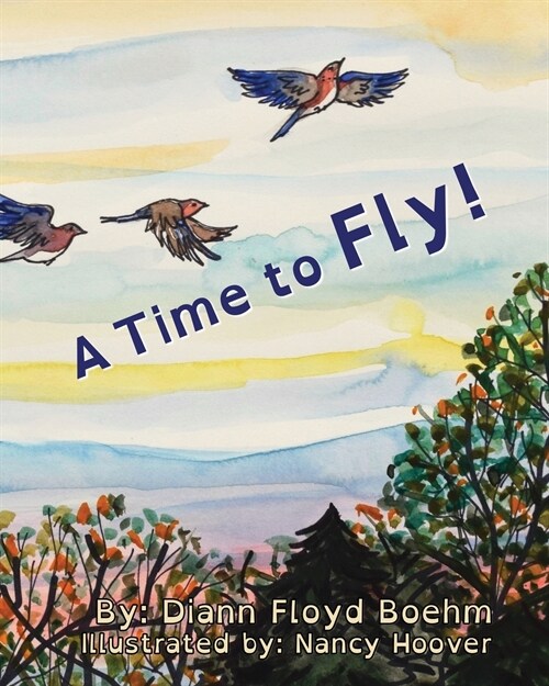 A Time to Fly! (Paperback)