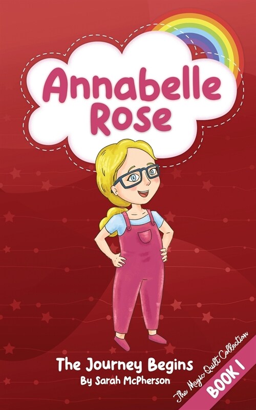 Annabelle Rose - The Journey begins (Paperback)
