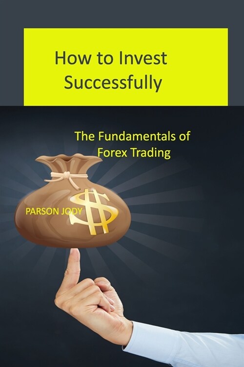 How to Invest Successfully: How to Invest Successfully (Paperback)