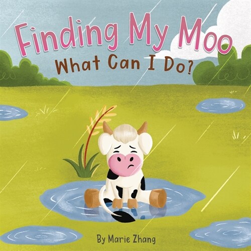 Finding My Moo: What Can I Do? (Paperback)