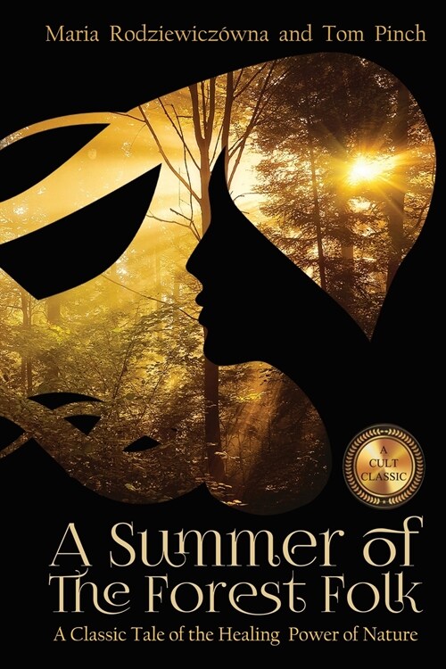 A Summer of the Forest Folk (Paperback)