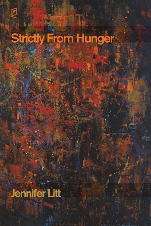 Strictly From Hunger (Paperback)