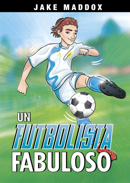 Un Futbolista Fabuloso (Hardcover)