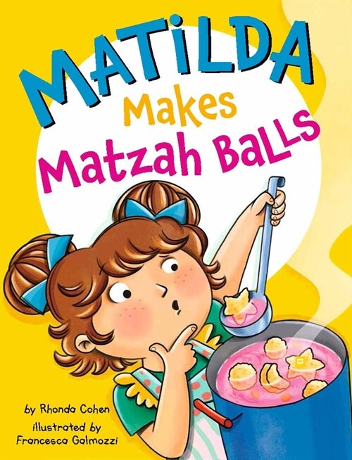 Matilda Makes Matzah Balls (Hardcover)