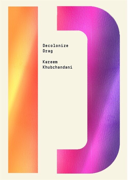 Decolonize Drag (Paperback)