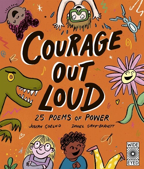 Courage Out Loud : 25 Poems of Power (Hardcover)