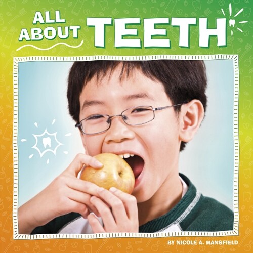 All about Teeth (Paperback)