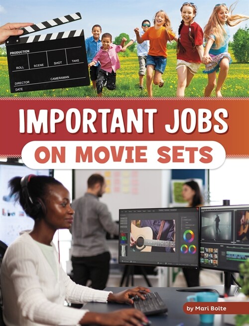 Important Jobs on Movie Sets (Hardcover)