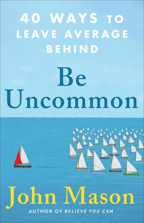 Be Uncommon (Hardcover)