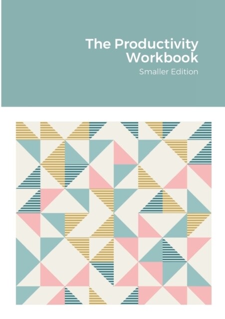 The Productivity Workbook: Pocket Edition (Paperback)