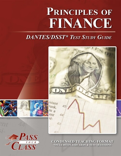 Principles of Finance DANTES / DSST Test Study Guide (Paperback)