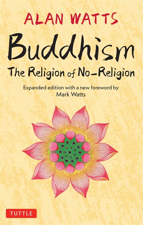 Buddhism: The Religion of No-Religion (Hardcover)