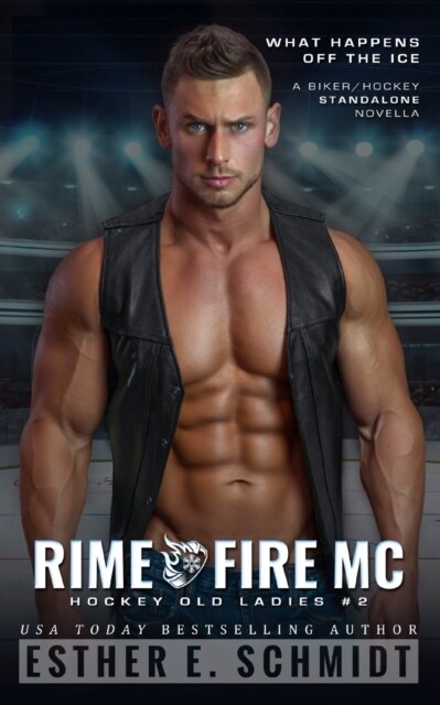 Rime Fire MC: Hockey Old Ladies #2 (Paperback)