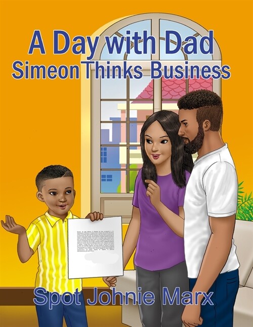 A Day with Dad Simeon Thinks Business (Paperback)
