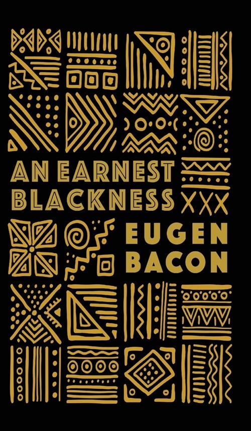 An Earnest Blackness (Hardcover)